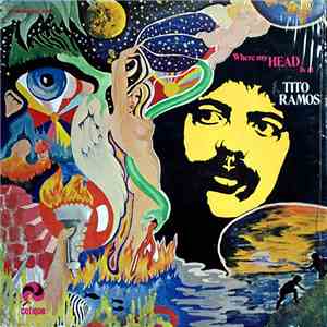 Tito Ramos - Where My Head Is At