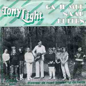 Tony Light - Ga Je Mee Naar Buiten