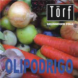 Törf - Olipodrigo