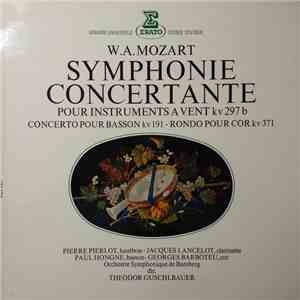 W.A. Mozart, Orchestre Symphonique De Bamberg, Pierre Pierlot, Jacques Lancelot, Paul Hongne, Georges Barboteu , Dir. Theodor Guschlbauer - Symphonie Concertante Pour Instrument A Vent KV 297 B - Concerto Pour Basson KV191 - Rondo Pour Cor KV 371