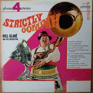 Will Glahé And His Orchestra - Strictly Oompah