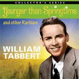 William Tabbert - Younger Than Springtime And Other Rarities