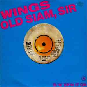 Wings - Old Siam, Sir / Spin It On