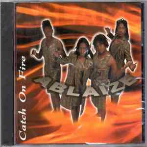 Ablaize - Catch On Fire