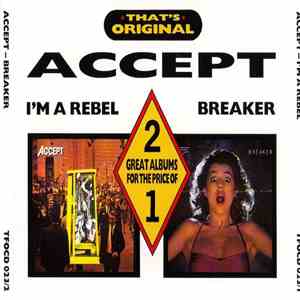 Accept - I'm A Rebel / Breaker