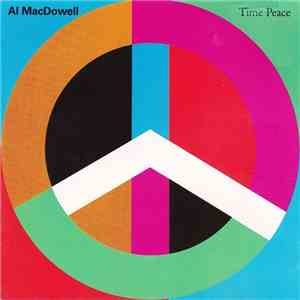 Al MacDowell - Time Peace