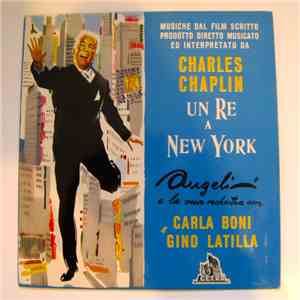 Angelini E La Sua Orchestra Con Carla Boni E Gino Latilla - Un Re A New York