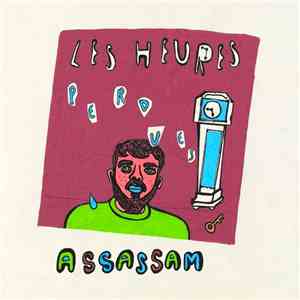 Assassam - Les Heures Perdues