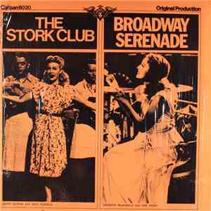 Betty Hutton And Andy Russell  / Jeanette MacDonald And Lew Ayres - The Stork Club / Broadway Serenade