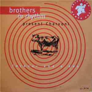 Brothers In Rhythm Present Charvoni - Forever And A Day