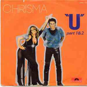 Chrisma - U (Part 1 & 2)
