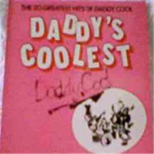 Daddy Cool  - Daddy's Coolest - The 20 Greatest Hits Of Daddy Cool