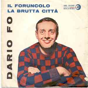 Dario Fo - Il Foruncolo / La Brutta Città