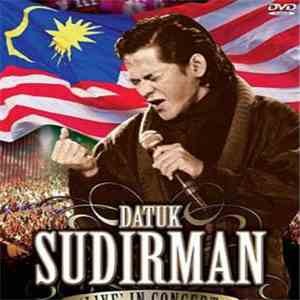 Datuk Sudirman - 'Live' In Concert