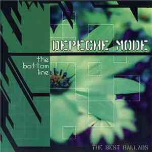 Depeche Mode - The Bottom Line - The Best Ballads