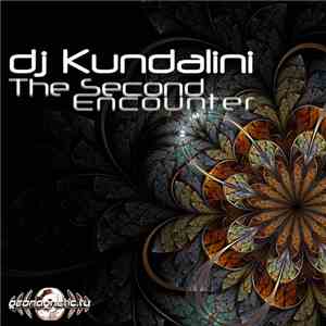 DJ Kundalini - The Second Encounter