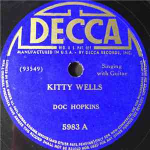 Doc Hopkins - Kitty Wells / Bad Companions