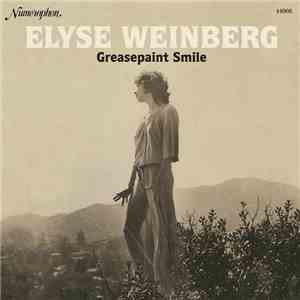 Elyse Weinberg - Greasepaint Smile
