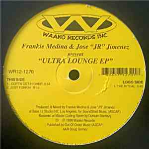 Frankie Medina & Jose "JR" Jimenez - Ultra Lounge EP