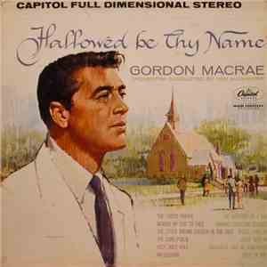 Gordon MacRae - Hallowed Be Thy Name