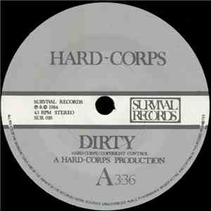 Hard Corps - Dirty / Respirer (To Breathe)