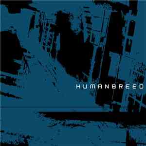 Human Breed - Among Millions Of Faceless Human Beings