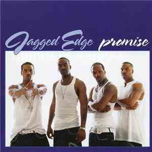 Jagged Edge  - Promise