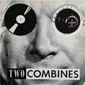 James Mowry / Abe Singer - Two Combines / About MT 67