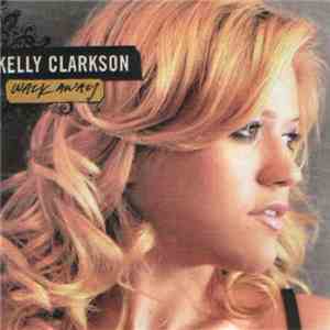 Kelly Clarkson - Walk Away