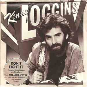 Kenny Loggins With Steve Perry - Don't Fight It