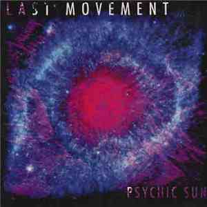 Last Movement - Psychic Sun