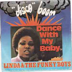 Linda & The Funky Boys - Dance With My Baby
