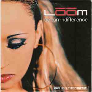 Lââm - De Ton Indifférence
