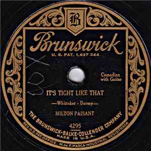 Milton Paisant - It's Tight Like That / I Want My Rib