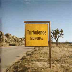 Monoral - Turbulence