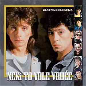 Neki To Vole Vruće - Zlatna Kolekcija