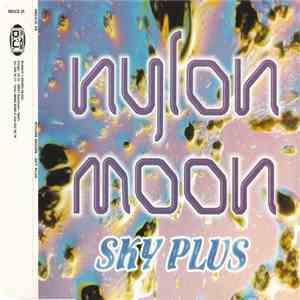 Nylon Moon - Sky Plus