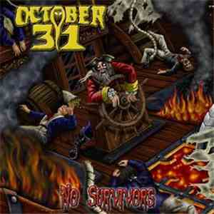 October 31 - No Survivors