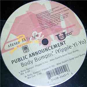 Public Announcement - Body Bumpin' (Yippie-Yi-Yo)