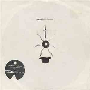 Recoil - Faith Healer