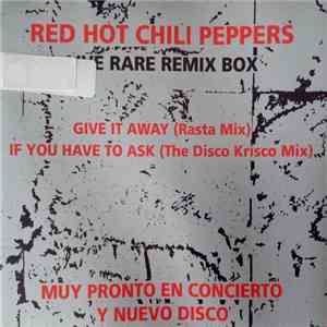 Red Hot Chili Peppers - Live Rare Remix Box