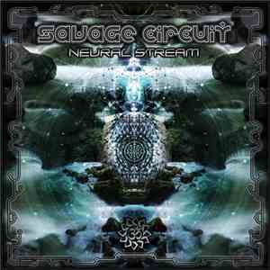 Savage Circuit - Neural Stream