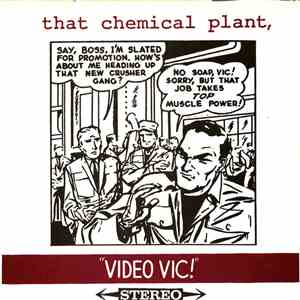 That Chemical Plant - Video Vic!