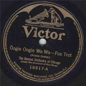 The Benson Orchestra Of Chicago - Oogie Oogie Wa Wa / Deedle Deedle Dum