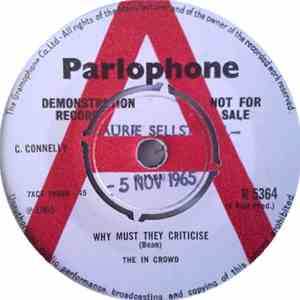 The In Crowd  - Why Must They Criticise
