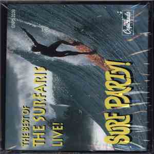 The Surfaris - The Best Of The Surfaris Live! Surf Party!