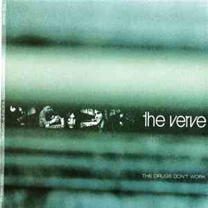 The Verve - The Drugs Don't Work