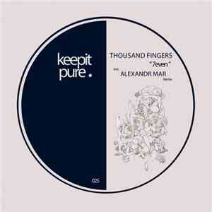 Thousand Fingers - 7even