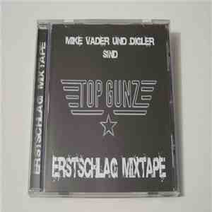 Topgunz - Erstschlag Mixtape