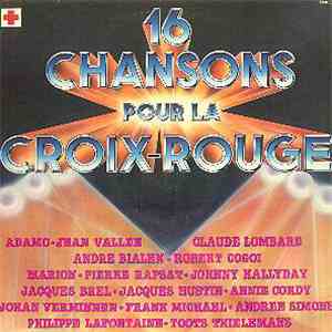 Various - 16 Chansons Pour La Croix-Rouge